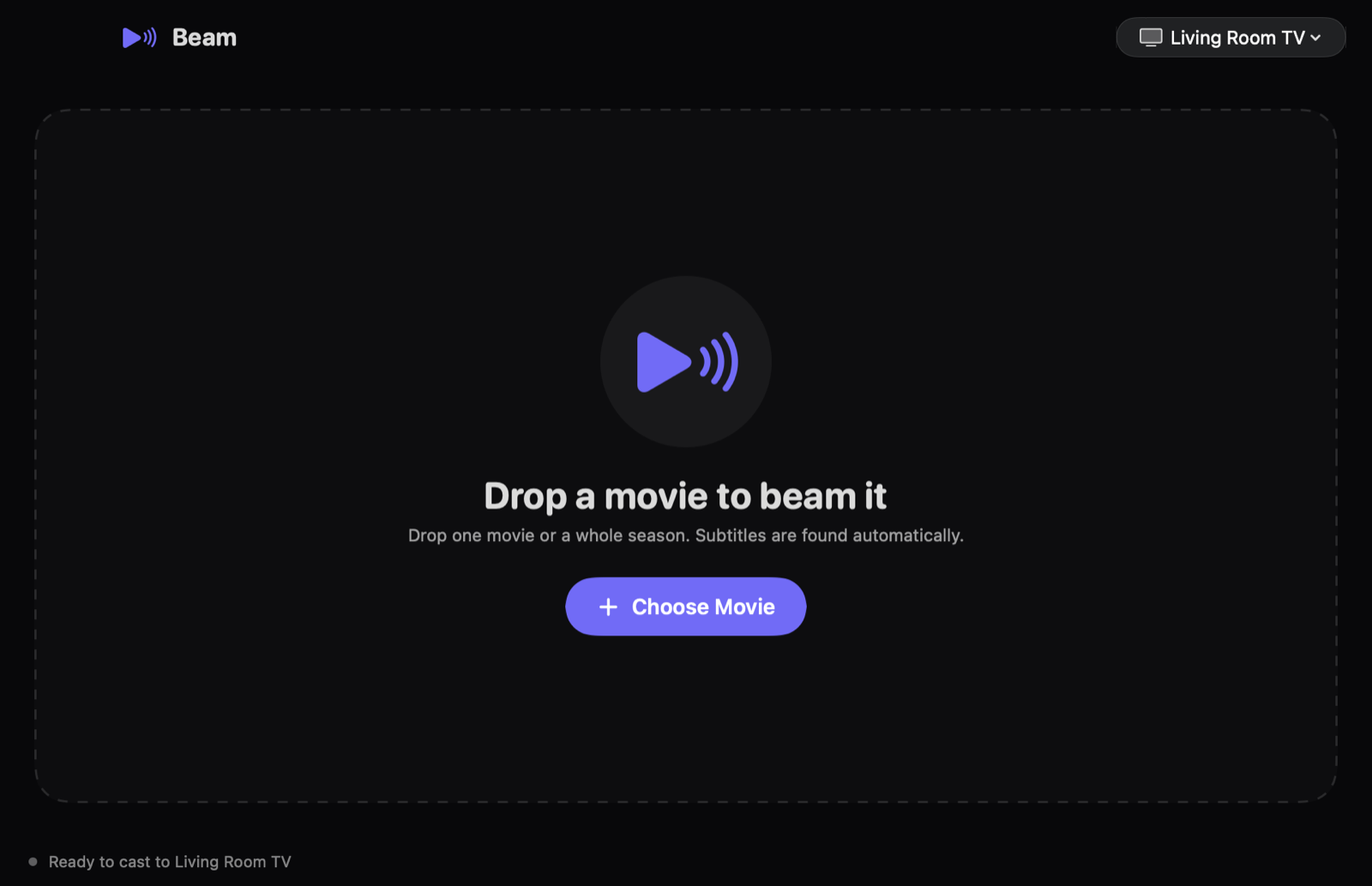 Beam start screen: drag and drop a video file to cast it to your TV